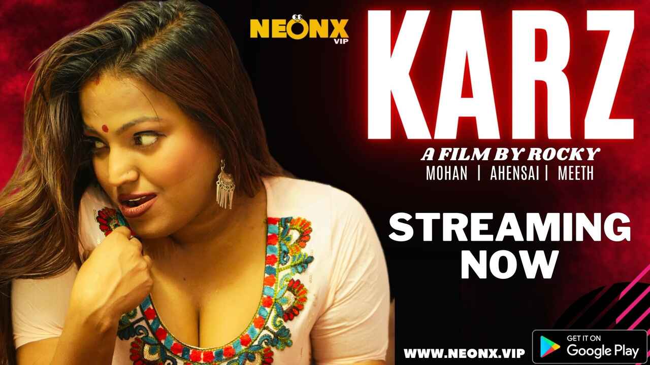 Karz 2023: Film Pendek Hindi Xxx Tak Suntuk Dari Neonx, Versi Asli Yang Menggoda