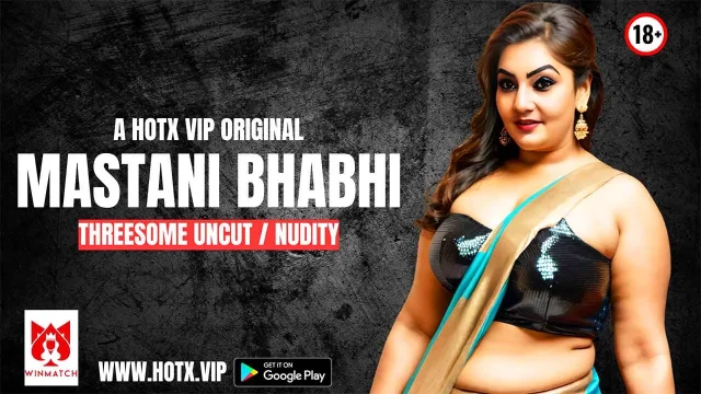 Mastani Bhabhi 2025 Vip: Adegan Panas Tak Terpotong Yang Bikin Napsu Meledak